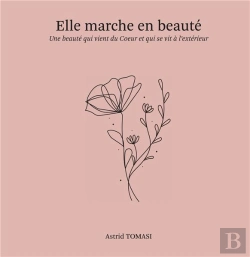 Bertrand.pt - Elle Marche En Beauté : Une Beauté Qui Vient Du Coeur Et Qui Se Vit A L'Exterieur