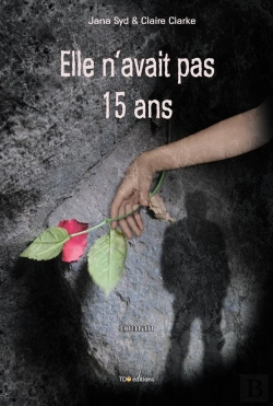 Bertrand.pt - Elle N'Avait Pas 15 Ans