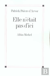 Elle N'Etait Pas D'Ici