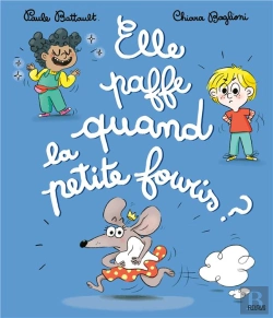 Bertrand.pt - Elle Paffe Quand La Petite Fouris ?