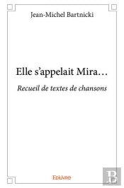 Elle S'Appelait Mira...