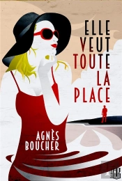 Elle Veut Toute La Place