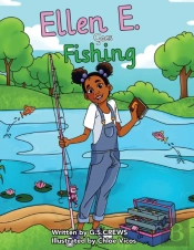 Ellen E. Goes Fishing