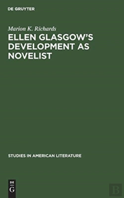 Bertrand.pt - Ellen Glasgow'S Development As Novelist
