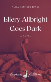 Ellery Allbright Goes Dark