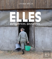 Elles, Agricultrices, Paysannes