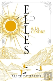 Elles Et Le Feu Tome 2 : Elles Et La Cendre