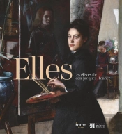 Elles: Les Élèves De Jean Jacques Henner