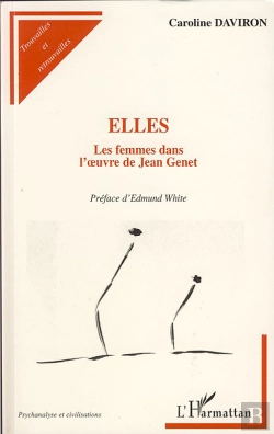 Bertrand.pt - Elles ; Les Femmes Dans L'Oeuvre De Jean Genet