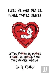 Elles Ne Vont Pas Se Fumer Toutes Seules