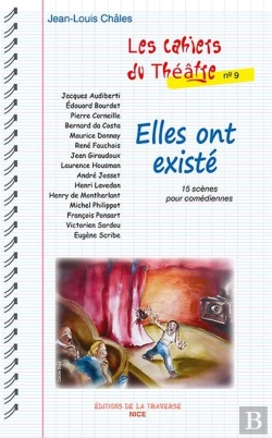 Bertrand.pt - Elles Ont Existé : 15 Scènes Pour Comédiennes