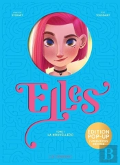 Elles Tome 1 : La Nouvelle(S)