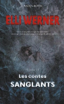 Bertrand.pt - Elli Werner T.1 : Les Contes Sanglants