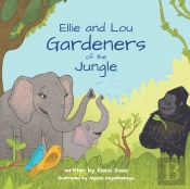Ellie And Lou: Gardeners Of The Jungle