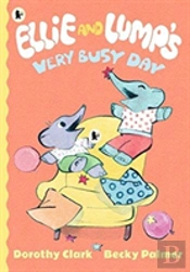 Ellie And Lump'S Very Busy Day