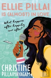 Ellie Pillai Is (Almost) In Love