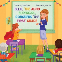 Bertrand.pt - Ellie, The Adhd Supergirl, Conquers The First Grade