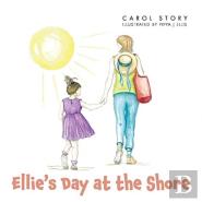 Ellie'S Day At The Shore