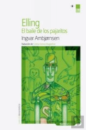 Elling. El Baile De Los Pajaritos