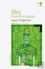Elling. El Baile De Los Pajaritos