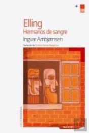 Elling. Hermanos De Sangre
