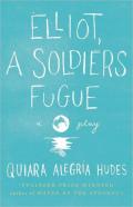 Elliot, A Soldier'S Fugue