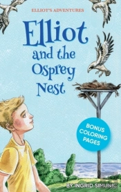 Elliot And The Osprey Nest