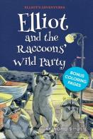 Elliot And The Raccoons' Wild Party