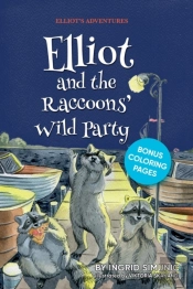 Elliot And The Raccoons' Wild Party