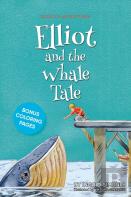 Elliot And The Whale Tale