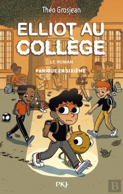 Bertrand.pt - Elliot Au Collège : Le Roman Tome 1 : Panique En Sixième