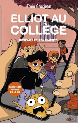 Bertrand.pt - Elliot Au Collège Tome 2 : Réseaux Et Sentiments