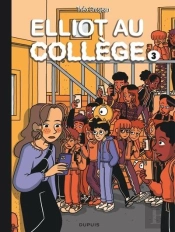 Elliot Au Collège Tome 3 : Alice En Vrai