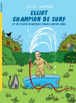 Bertrand.pt - Elliot Champion De Surf Et De Plein D'Autres Trucs Super Cool