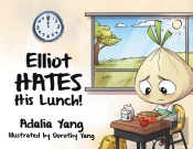 Elliot Hates His Lunch!