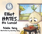 Elliot Hates His Lunch!