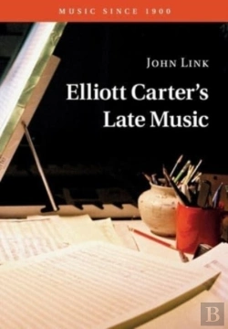 Bertrand.pt - Elliott Carter'S Late Music