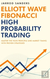 Elliott Wave - Fibonacci High Probability Trading