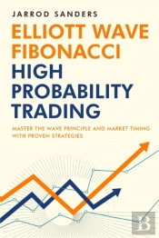 Elliott Wave - Fibonacci High Probability Trading
