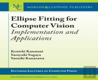 Ellipse Fitting For Computer Vision