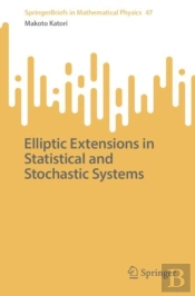 Elliptic Extensions In Statistical And Stochastic Systems