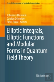 Elliptic Integrals, Elliptic Functions And Modular Forms In Quantum Field Theory