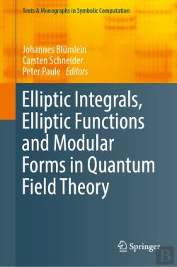 Bertrand.pt - Elliptic Integrals, Elliptic Functions And Modular Forms In Quantum Field Theory