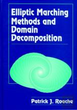 Elliptic Marching Methods And Domain Decomposition