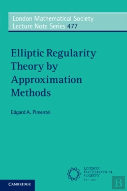 Bertrand.pt - Elliptic Regularity Theory By Approximation Methods