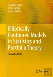 Elliptically Contoured Models In Statistics And Portfolio Theory