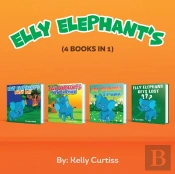 Elly Elephant'S:  4 Books In 1