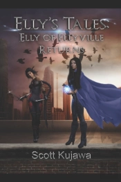 Elly'S Tales: Elly Of Ellyville Returns
