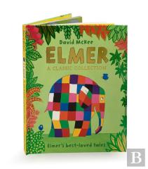 Elmer: A Classic Collection