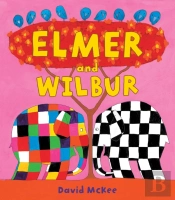Elmer And Wilbur